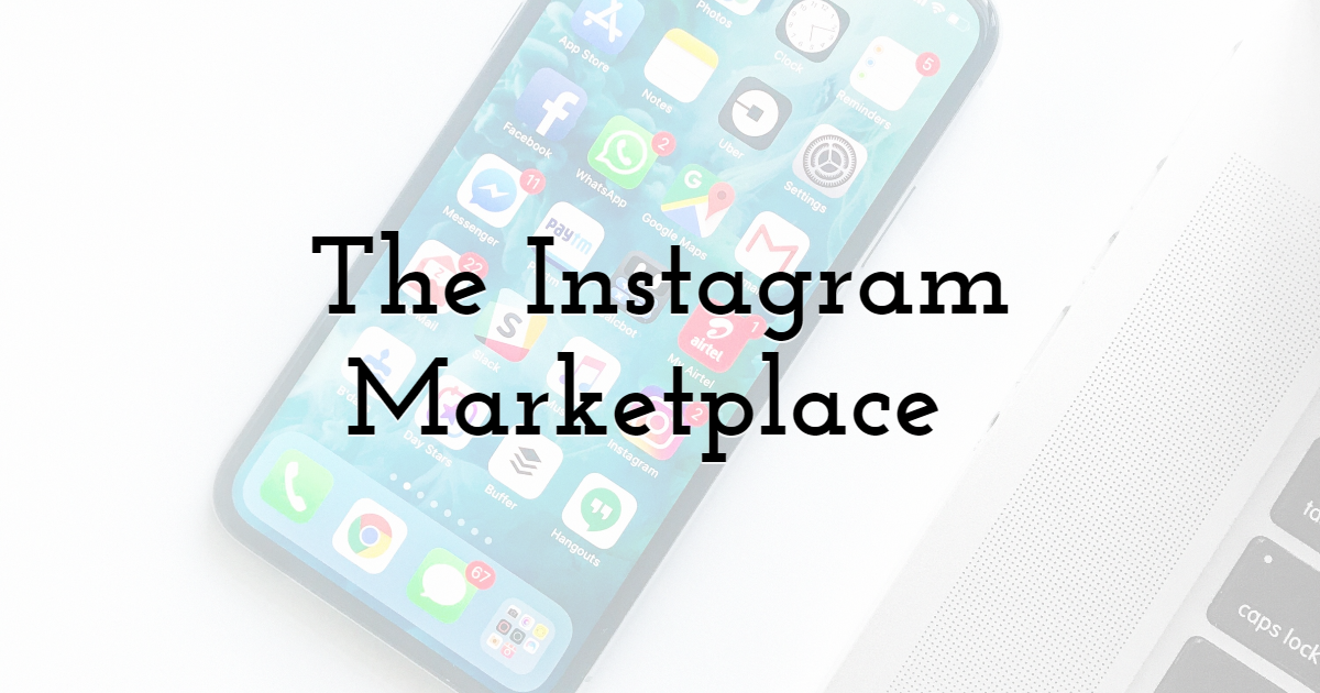 The Instagram Marketplace 