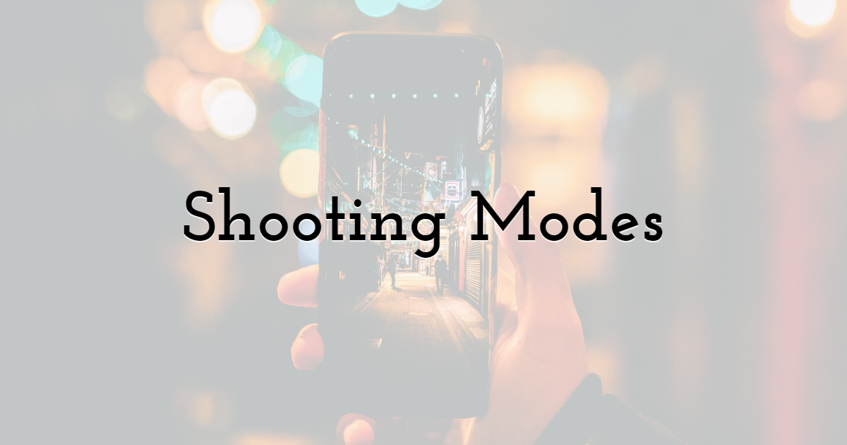 Shooting Modes