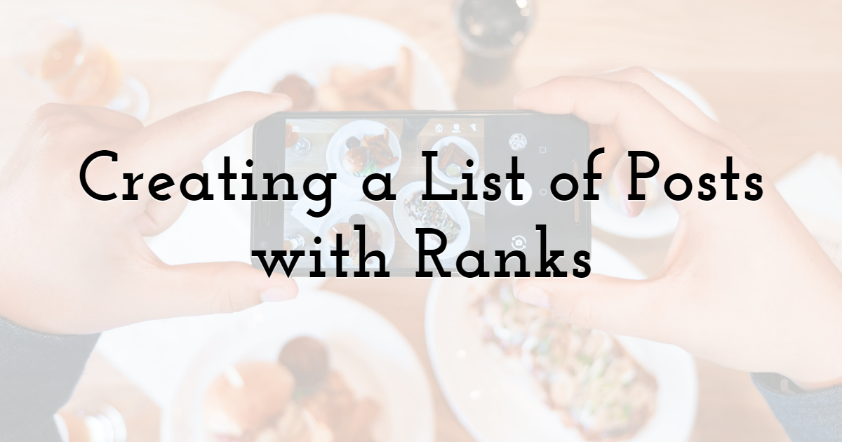 Creating a List of Posts with Ranks