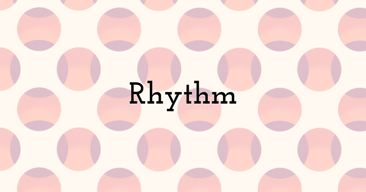 Rhythm