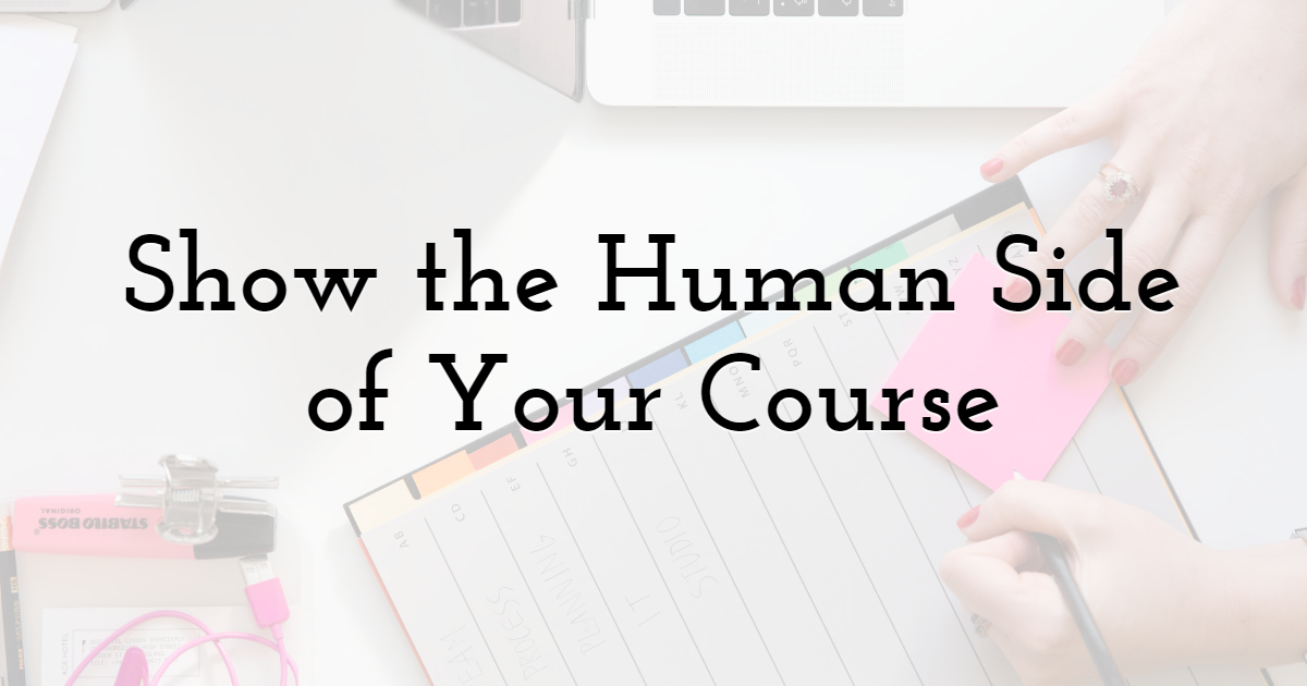 Show the Human Side of Your Course