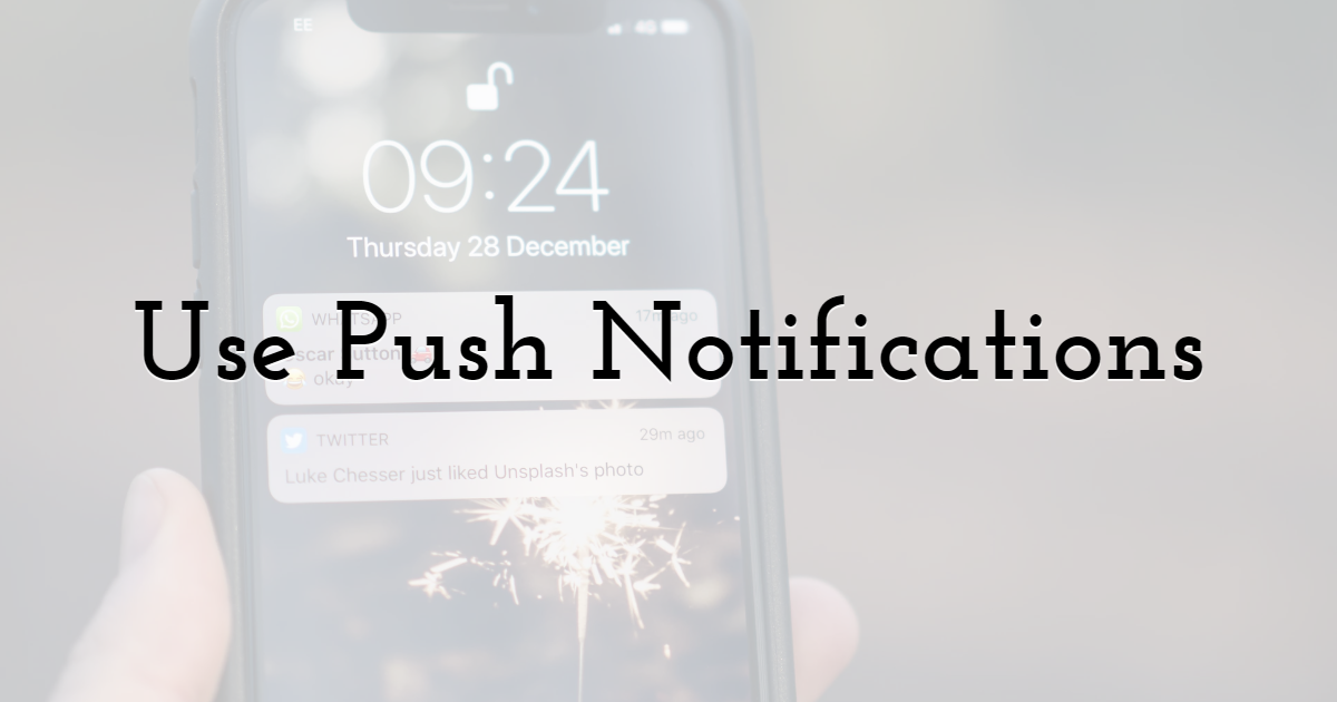 Use Push Notifications