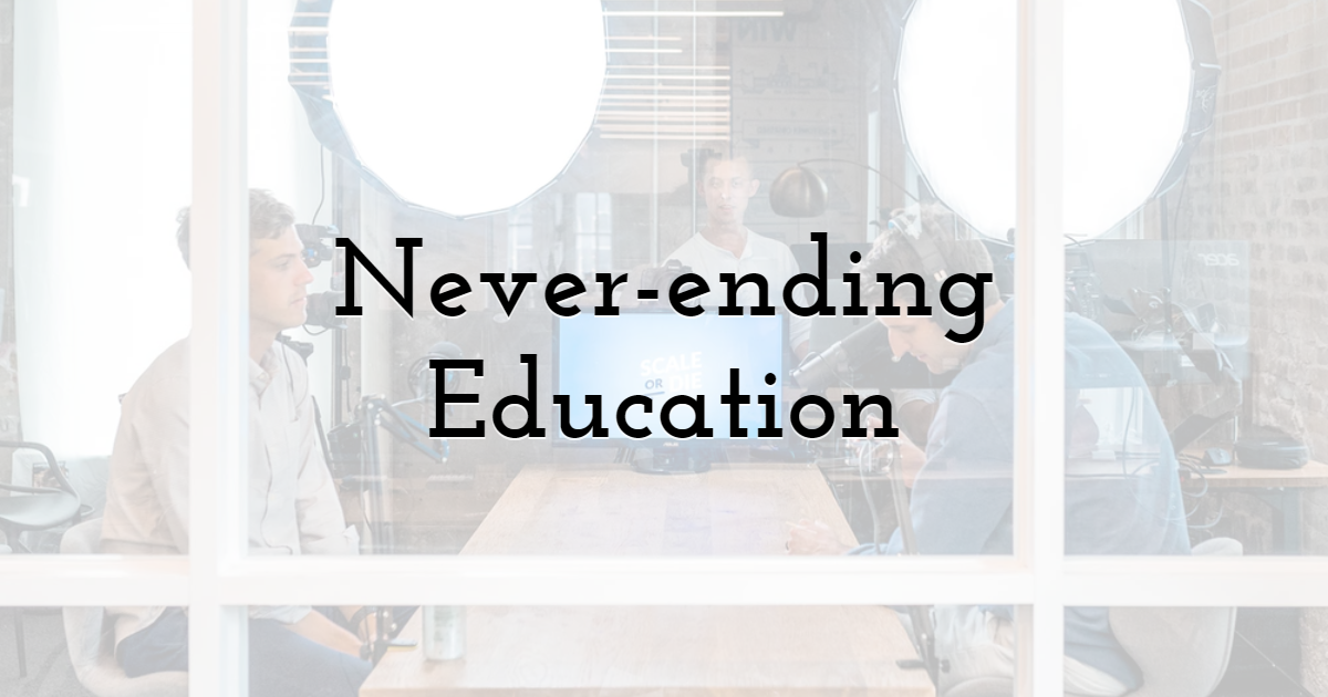 Never-ending Education