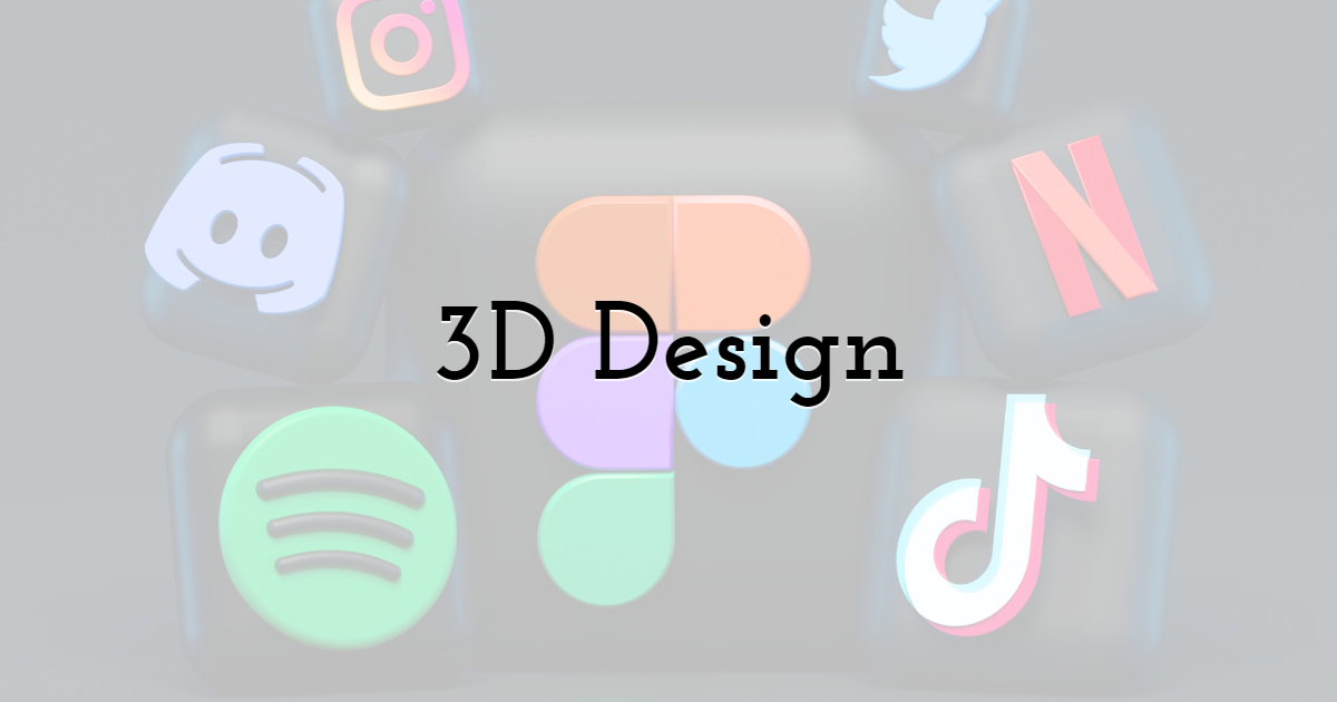 3D Design