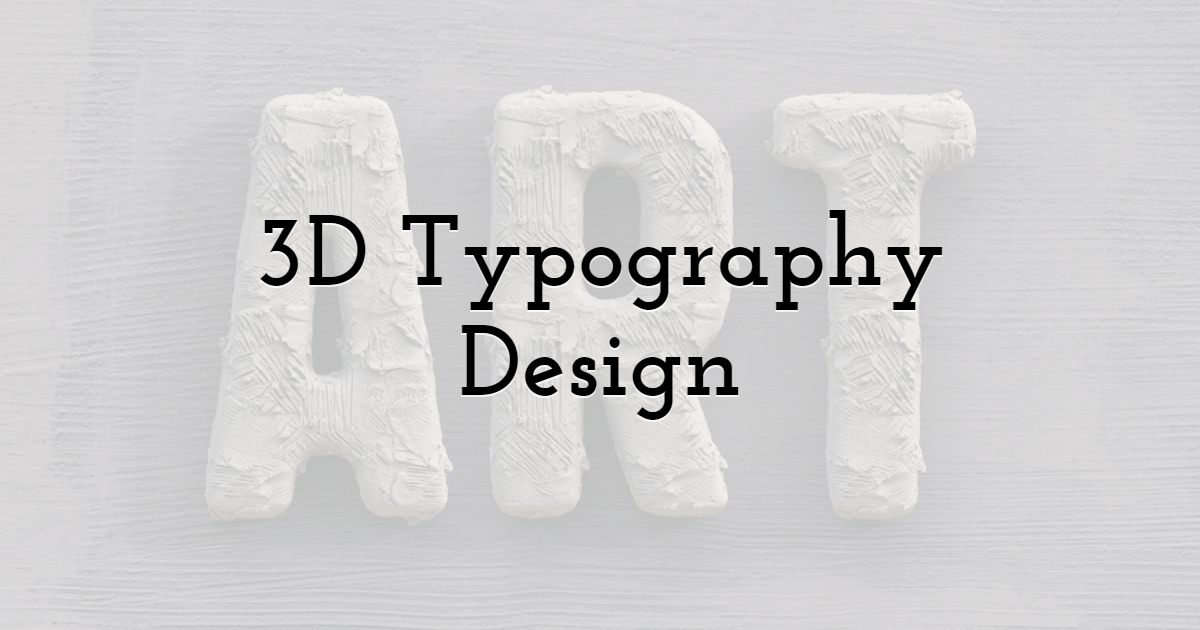 3D Typography Design