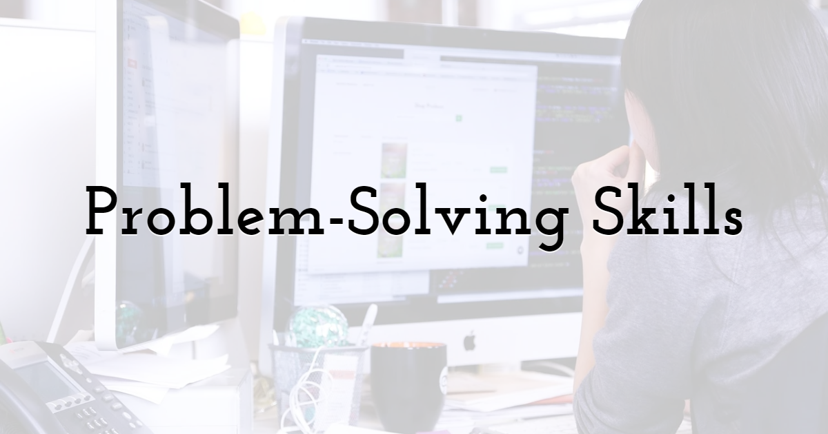 Problem-Solving Skills