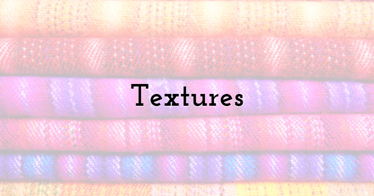 Textures