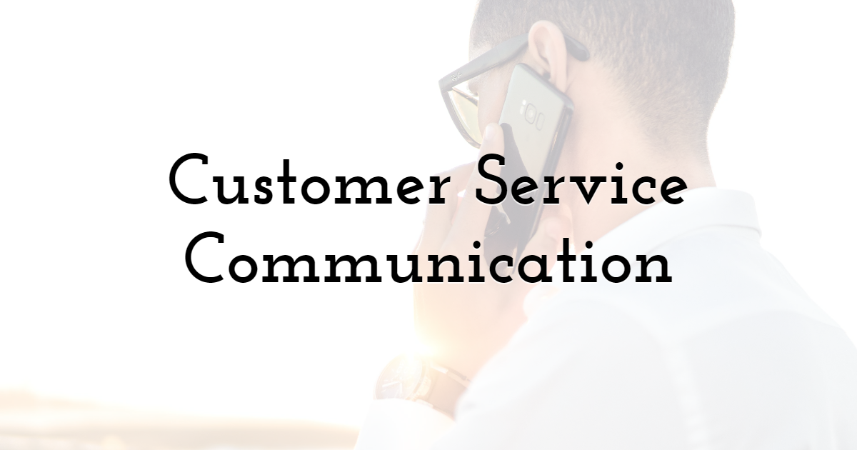 Customer Service Communication