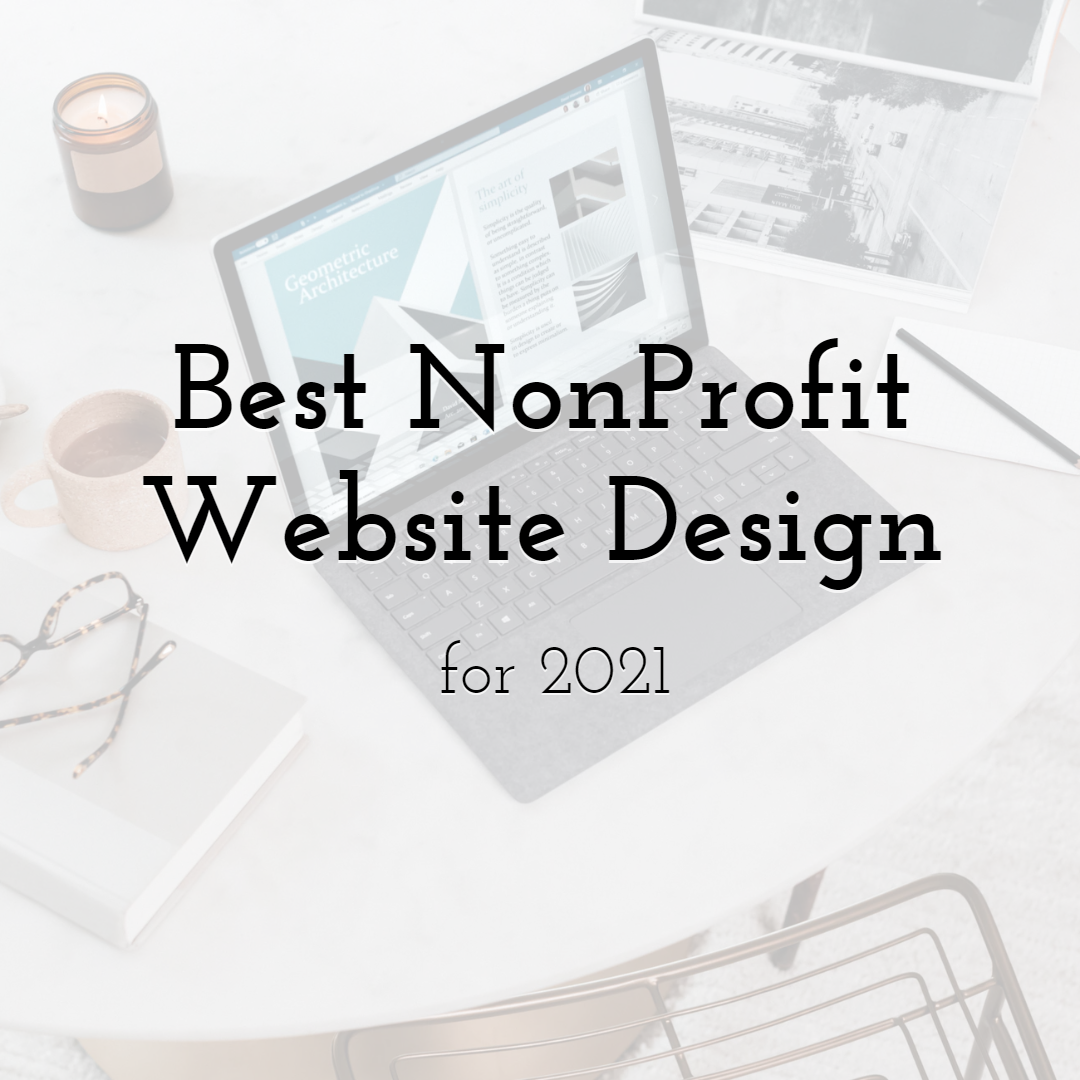 What is the Best NonProfit Website Design for the year 2021?