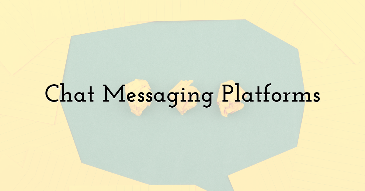 5. Chat Messaging Platforms