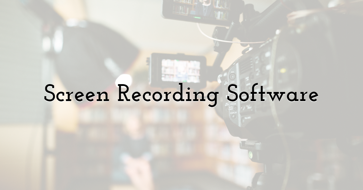 1. Screen Recording Software