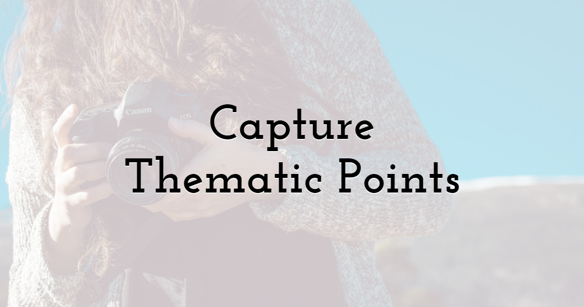 Capture Thematic Points Through Visualizations