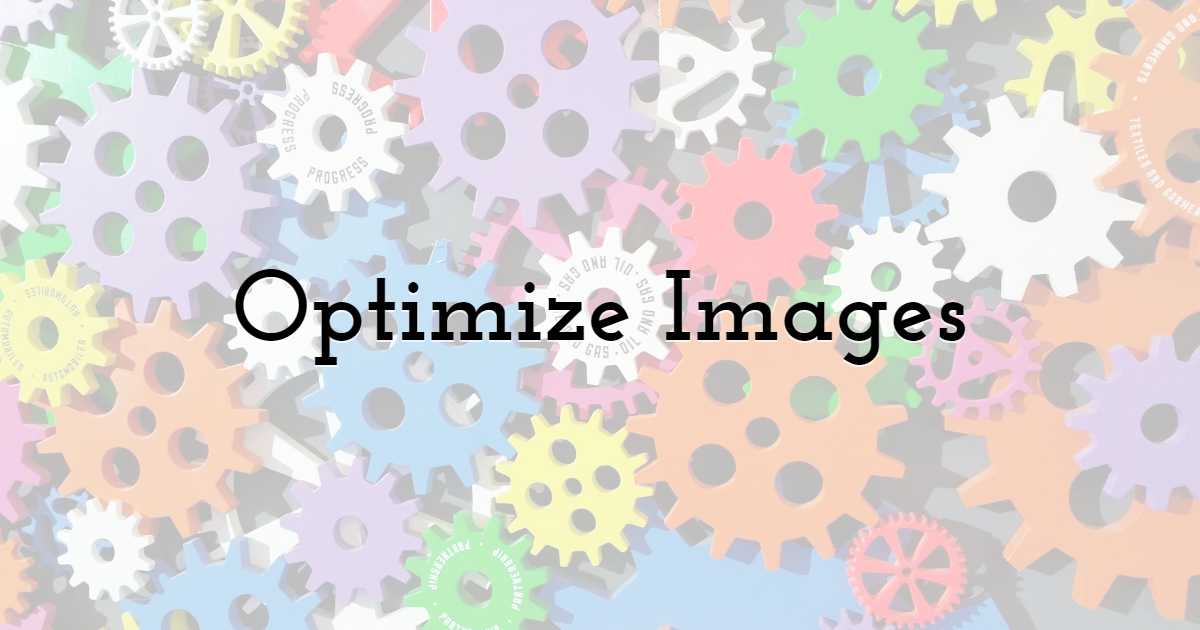 Optimize Images for Better Loading Speed