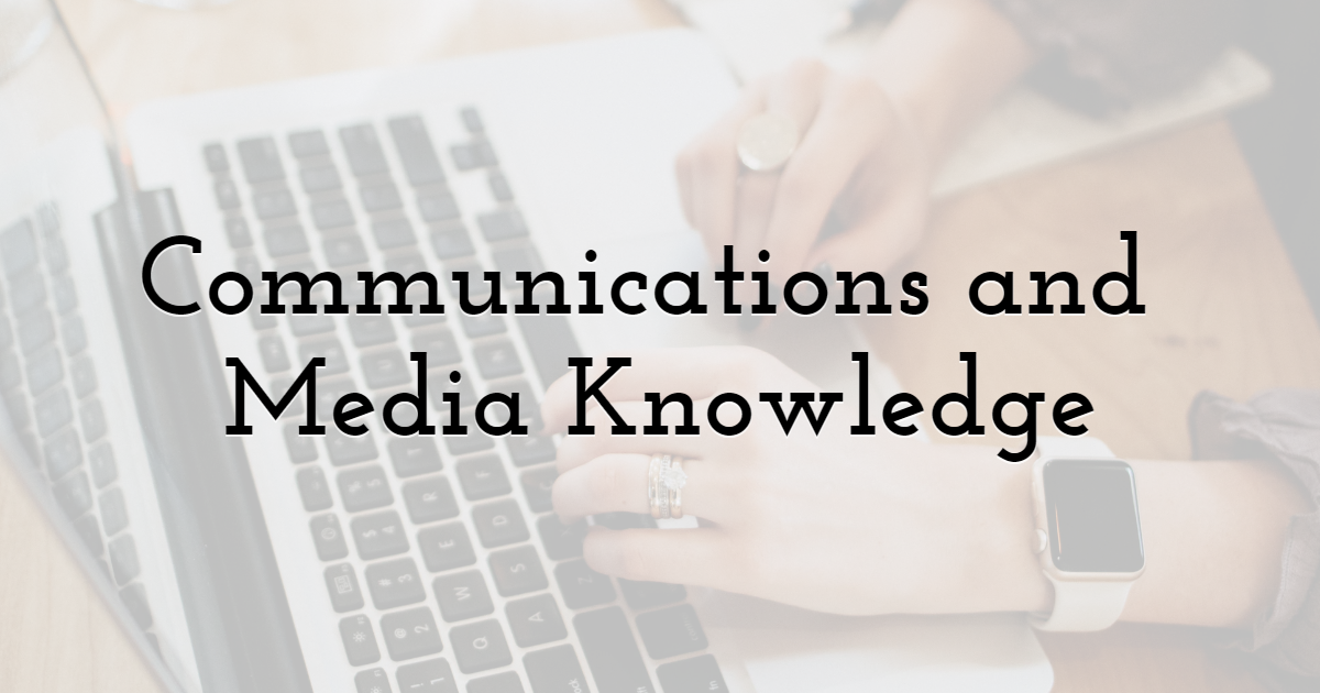 Communications and Media Knowledge