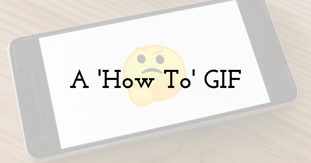 A how to GIF