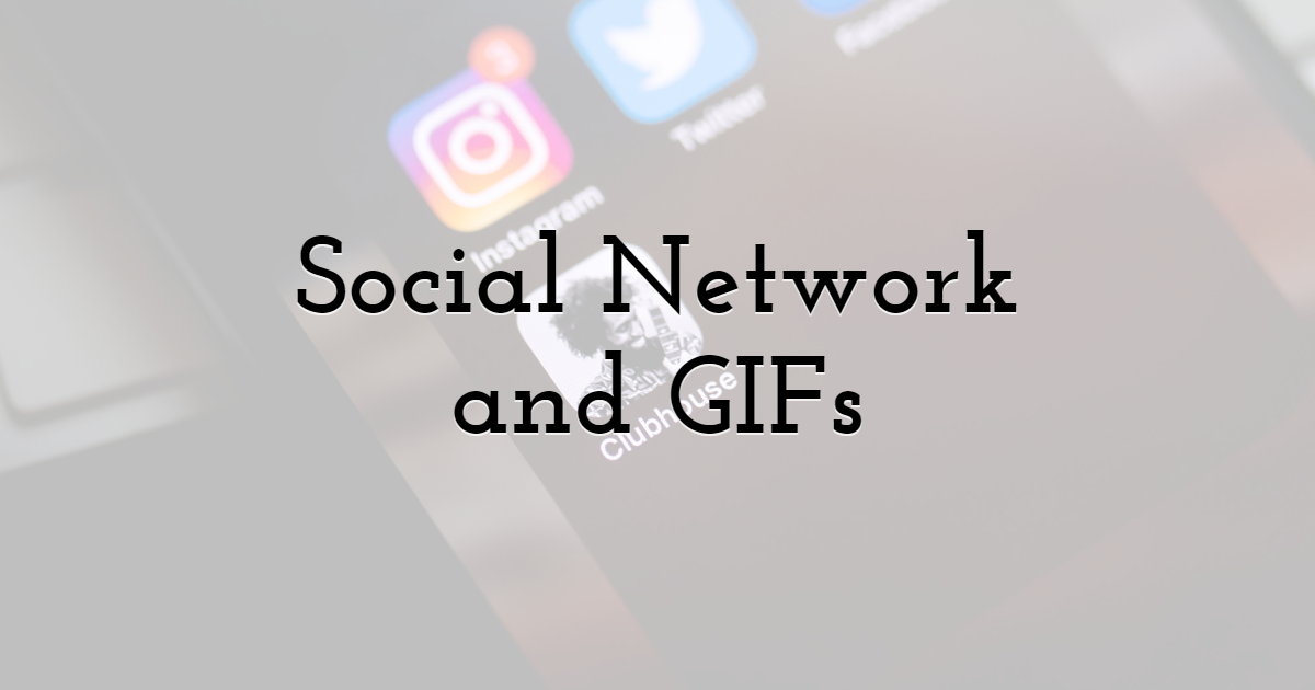 Social Network Marketing and GIFs