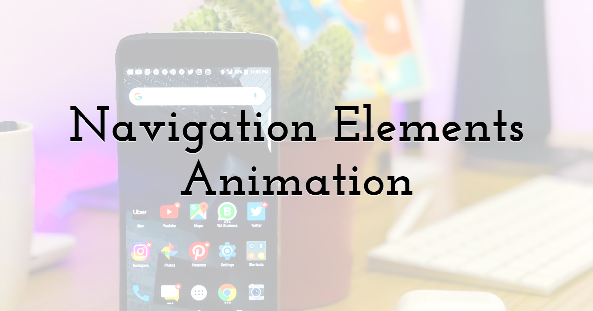 Navigation Elements Animation