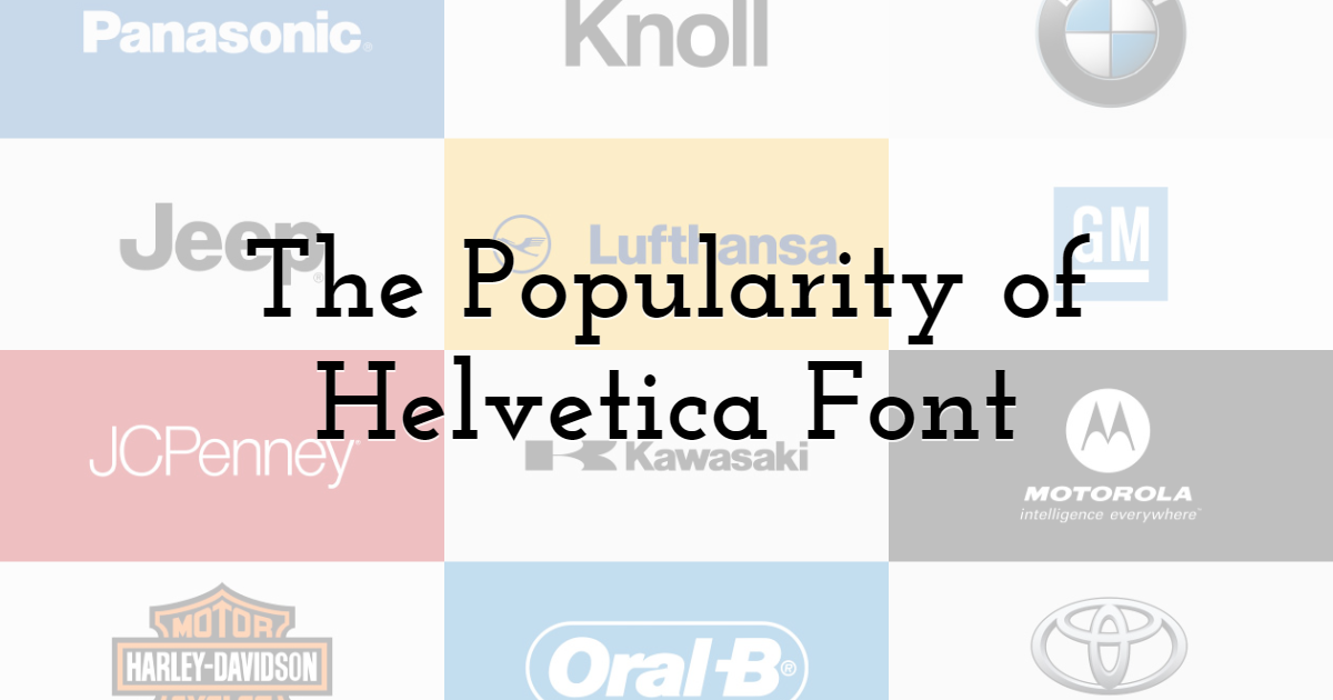 The Popularity of Helvetica Font