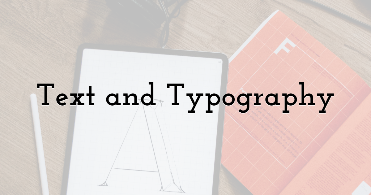 Text and Typography