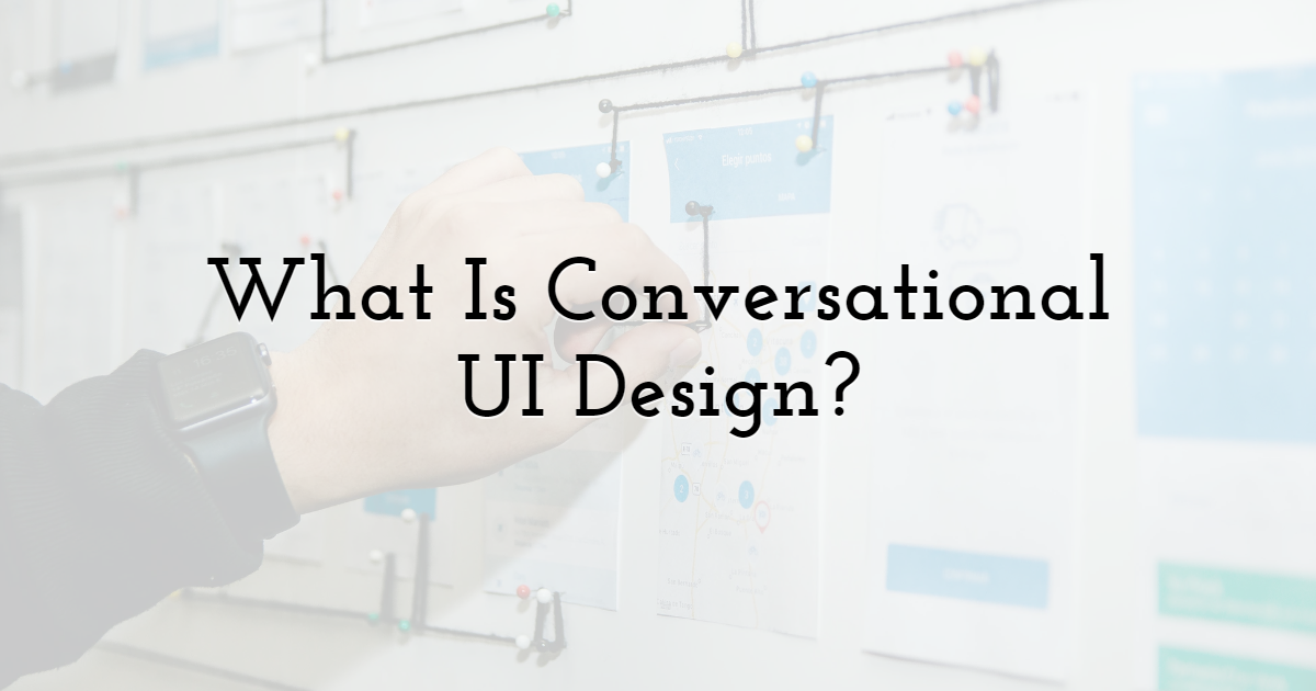 a-key-principle-for-effective-conversational-ui-design-to-ensure-optimum-flow-in-interactions