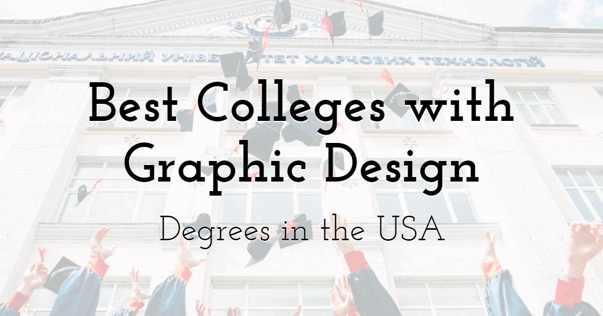 good colleges for graphic design