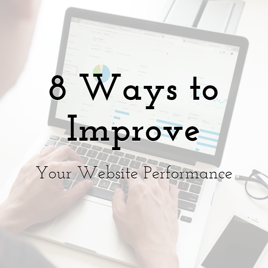 8 Ways to Improve Your Website Performance