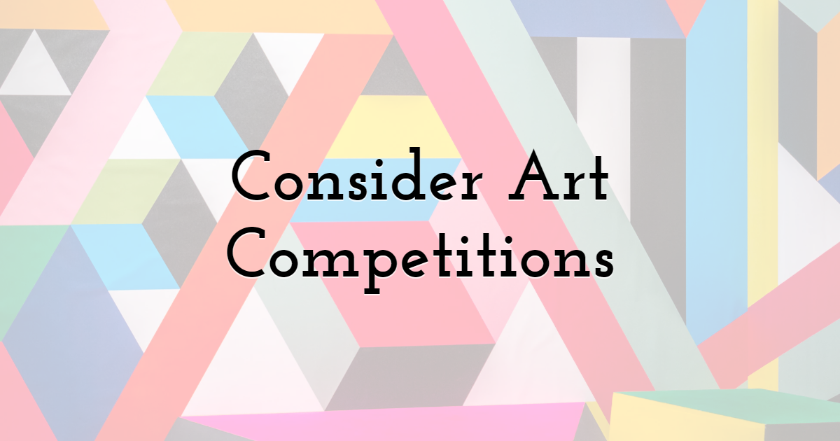  Consider Art Competitions
