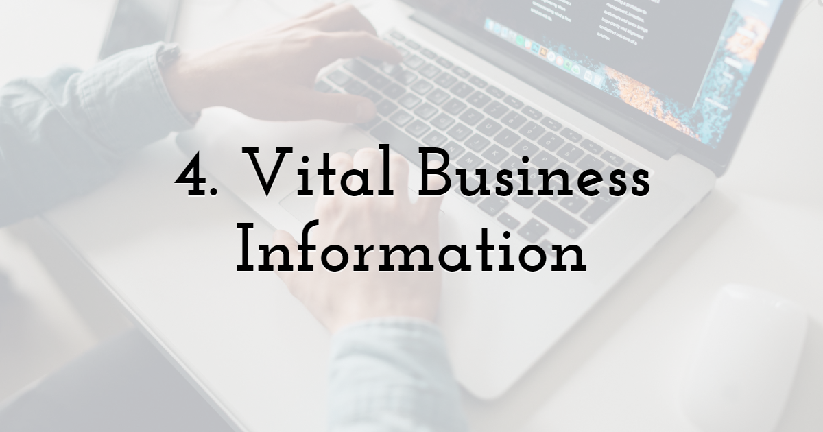 4. Vital Business Information