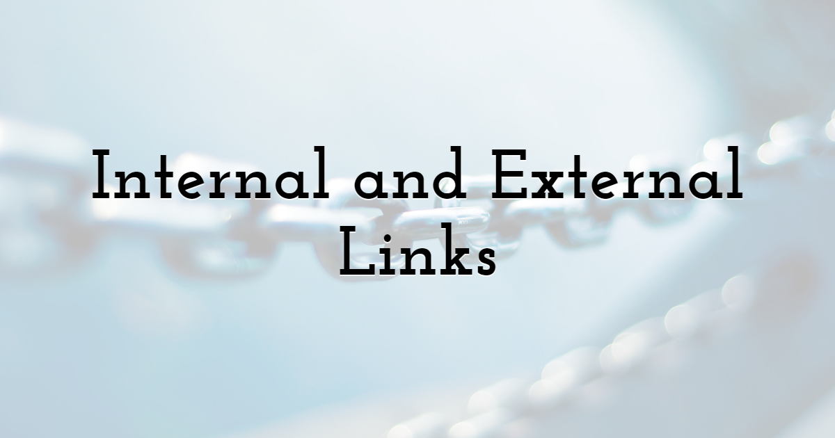 Internal and External Links
