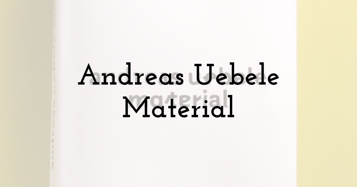 Andreas Uebele Material
