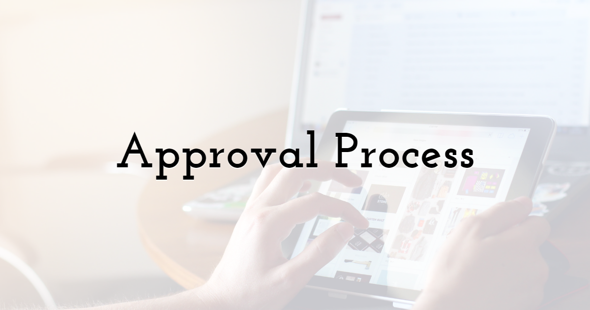 Approval Process