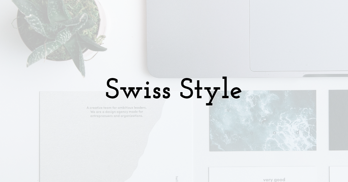 Swiss Style