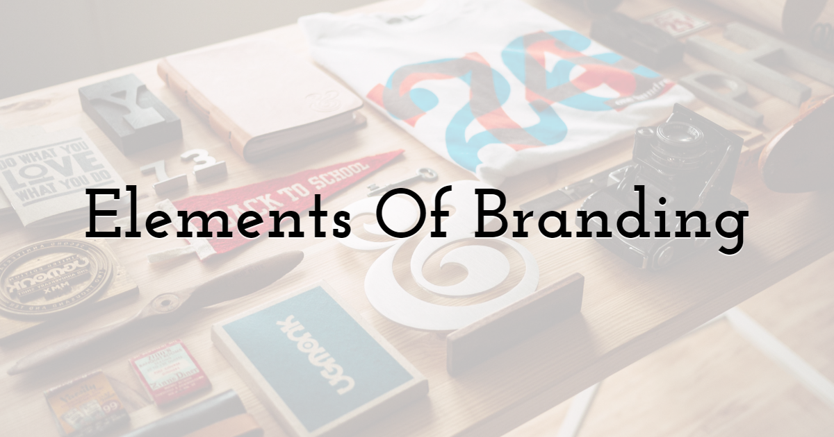 Elements Of Branding