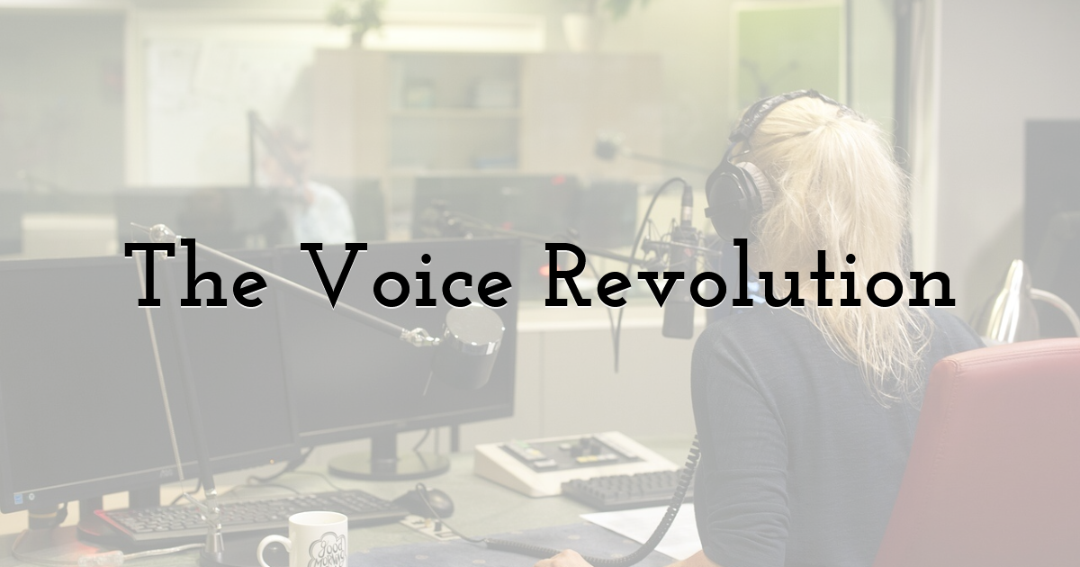 The Voice Revolution