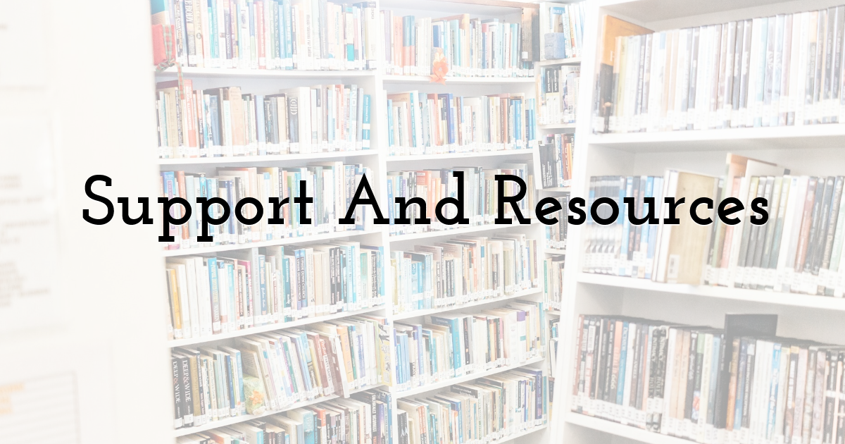 Support And Resources