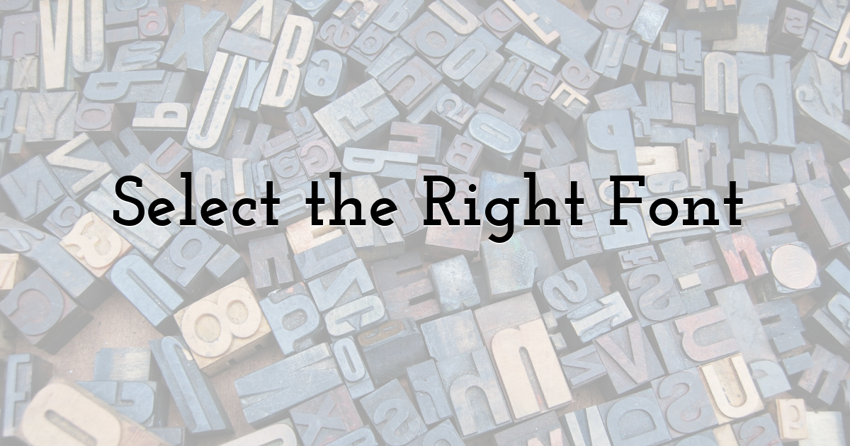 Select the Right Font