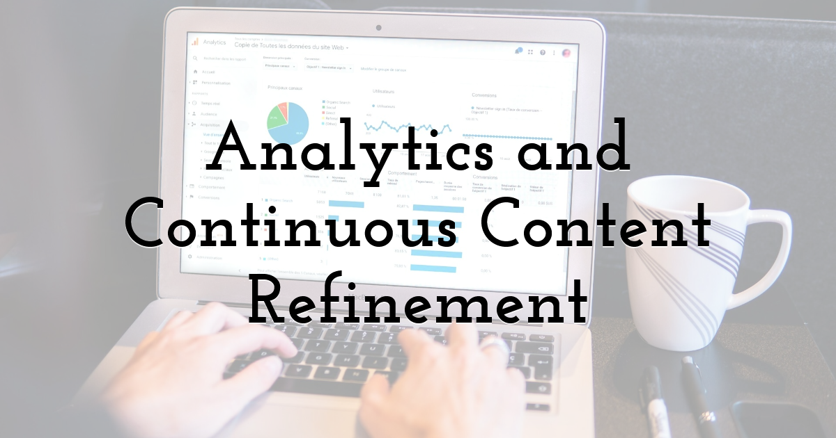 Analytics and Continuous Content Refinement