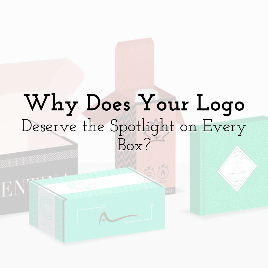 Why Does Your Logo Deserve the Spotlight on Every Box?