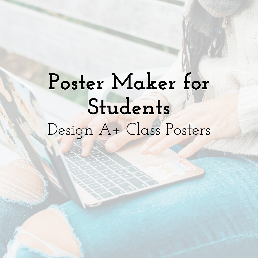 Poster Maker for Students: Design A+ Class Posters