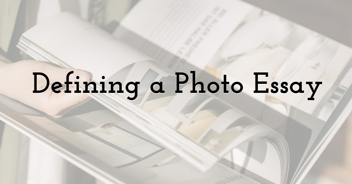 Defining a Photo Essay