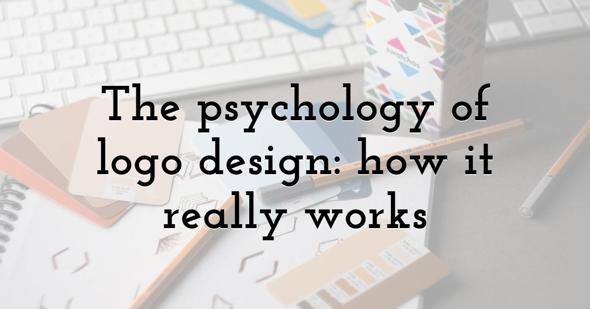 The psychology of logo design: how it really works