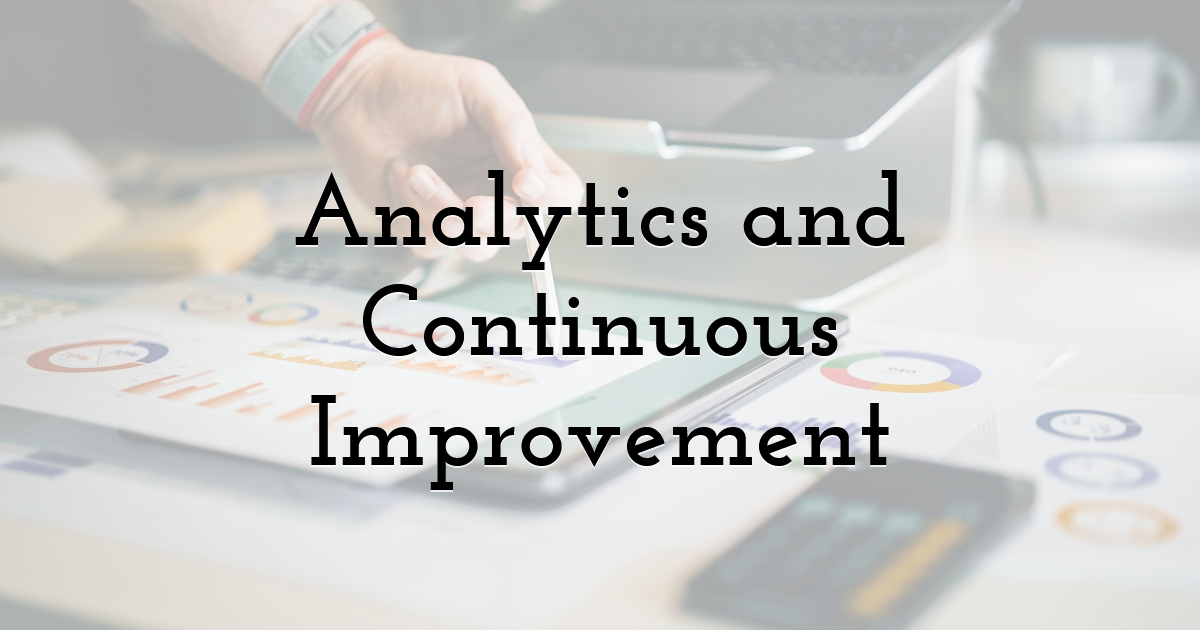 Analytics and Continuous Improvement