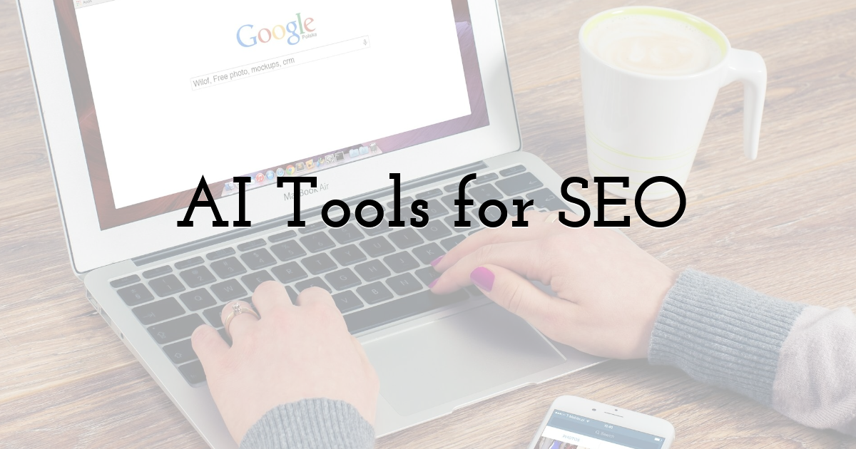 AI Tools for SEO