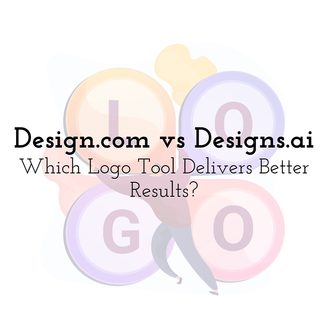 Design.com vs Designs.ai: Which Logo Tool Delivers Better Results?