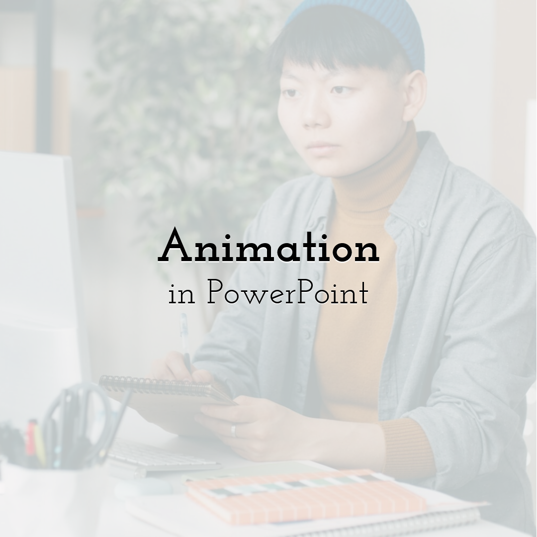 Animation in PowerPoint