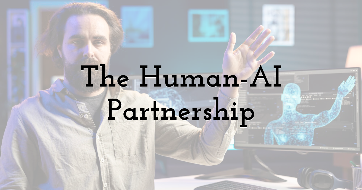 The Human-AI Partnership