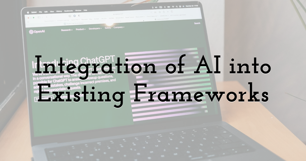 Integration of AI into Existing Frameworks