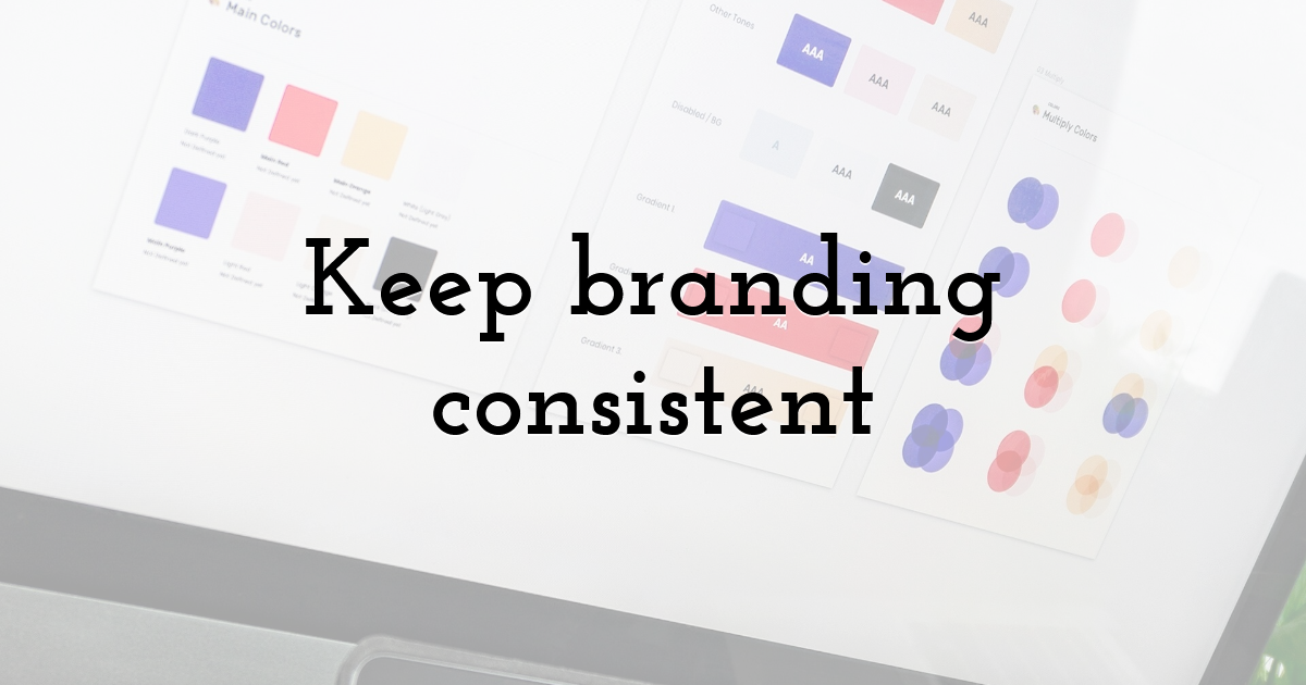 Keep branding consistent