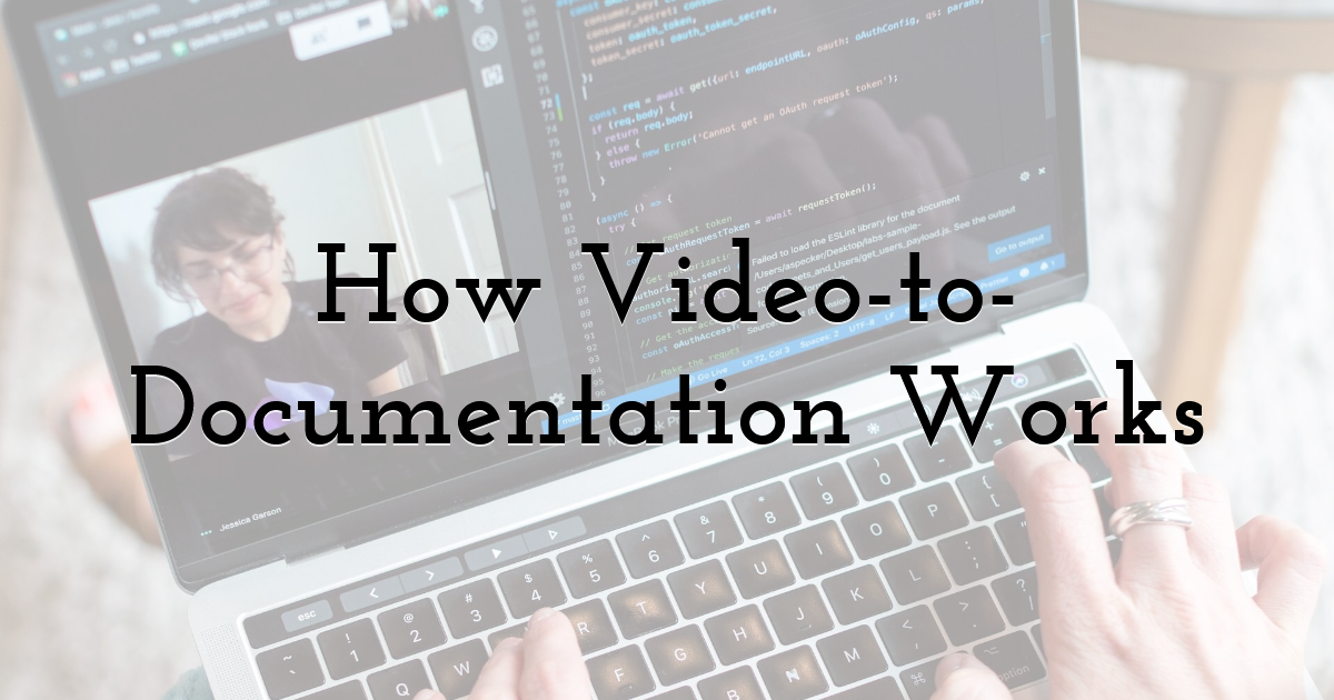 How Video-to-Documentation Works