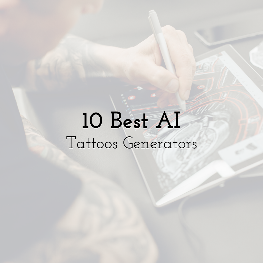 10 Best AI Tattoos Generators